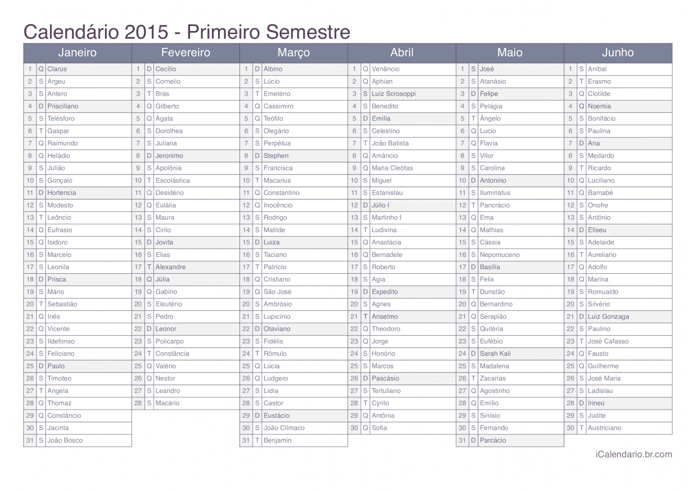 Calendário por semestre 2015 com festa do dia - Office